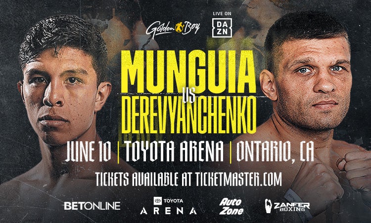 Golden Boy Promotions Presents: Munguia vs Derevyanchenko