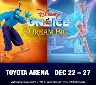 DISNEY ON ICE PRESENTS DREAM BIG! | Toyota Arena