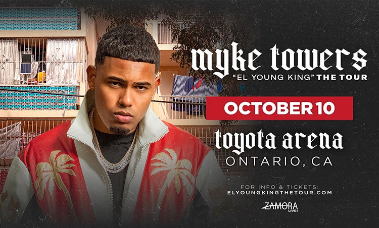 MYKE TOWERS El Young King | Toyota Arena
