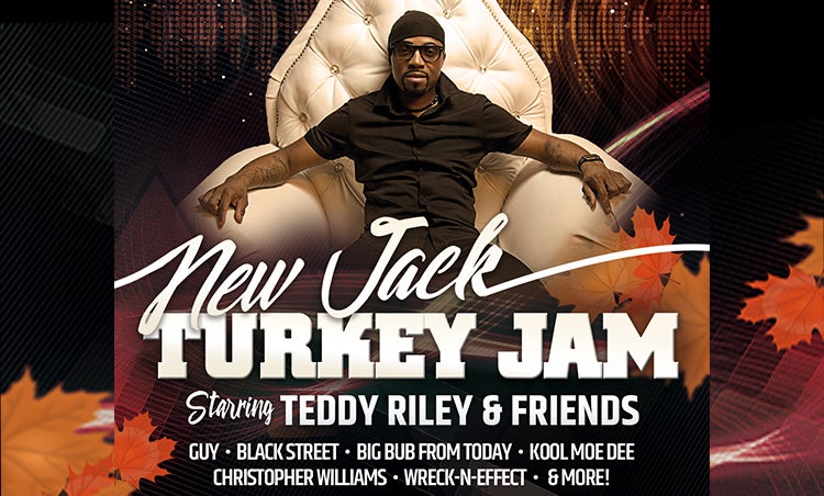 NEW JACK TURKEY JAM WITH TEDDY RILEY AND FRIENDS