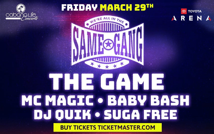 More Info for We're All In The Same Gang w/THE GAME, DJ QUIK, SUGA FREE & more